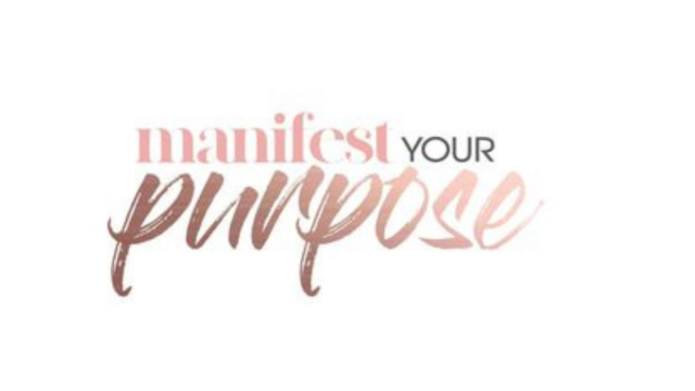 Manifest Your Purpose