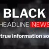 Black Headline News