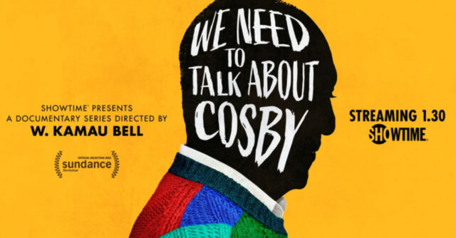 We Need to Talk About Cosby