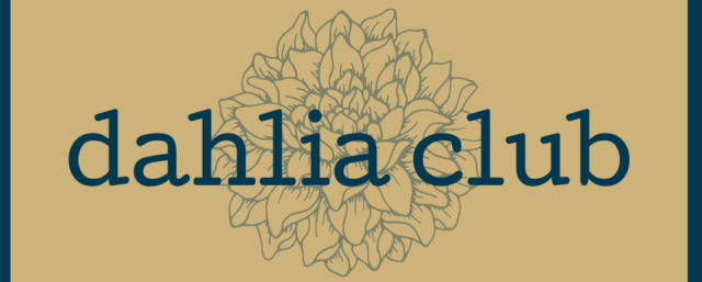 the dahlia club