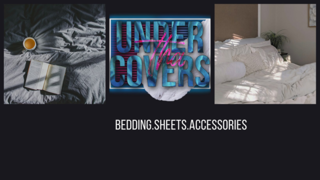 Under Tha Covers Bedding Sheets and Accessories