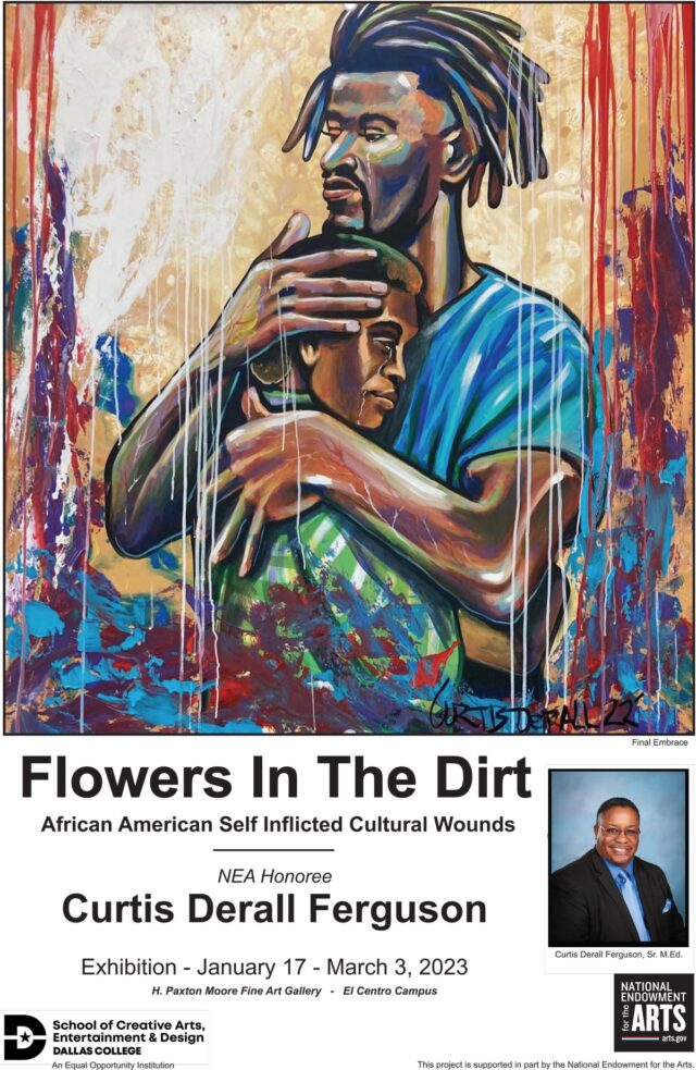 Flowers in the dirt poster Ferguson Dallas College
