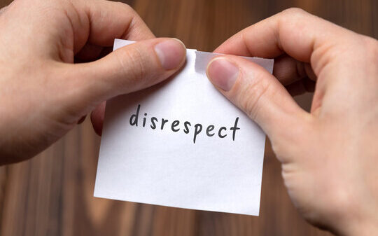 Disrespect