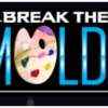 Break The MOLDZ